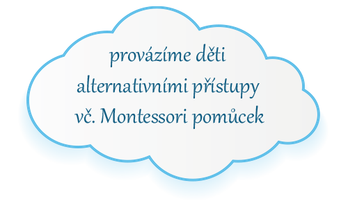Provázíme děti alternativními přístupy včetně Montessori pomůcek